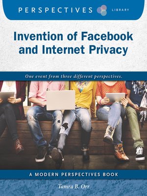 cover image of Invention of Facebook and Internet Privacy